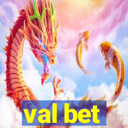 val bet